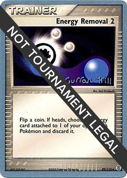 Energy Removal 2 - 2005 (Curran Hill), World Championship Decks 89/112