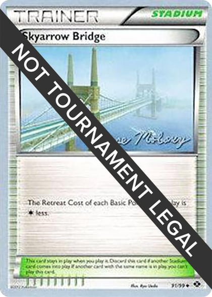 Skyarrow Bridge - 2012 (Chase Moloney), World Championship Decks 91/99
