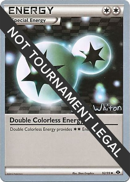 Double Colorless Energy - 2013 (Ian Whiton), World Championship Decks 92/99