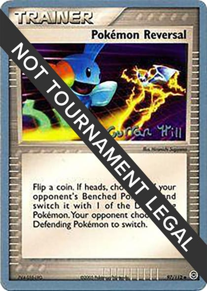 Pokemon Reversal - 2005 (Curran Hill), World Championship Decks 97/112