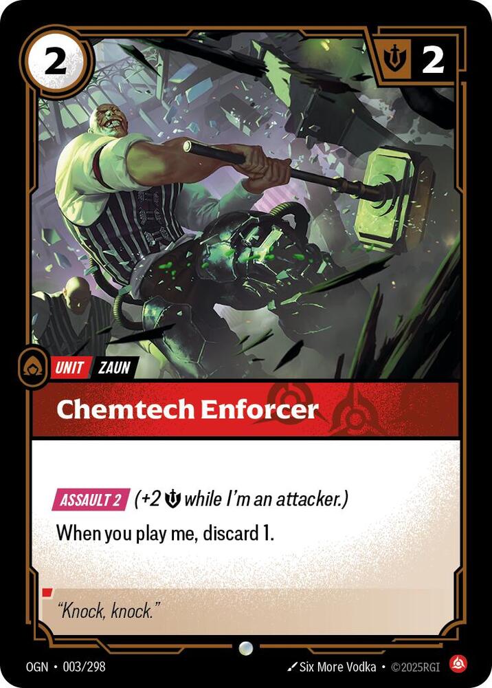Chemtech Enforcer, Origins 003/298