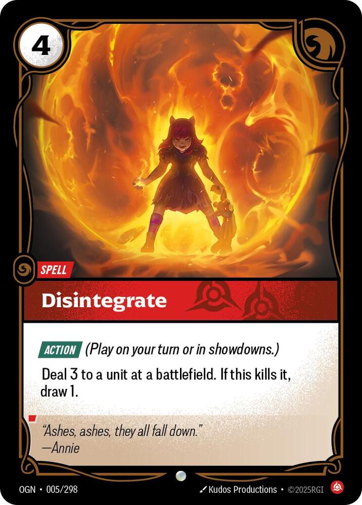 Disintegrate, Origins 005/298