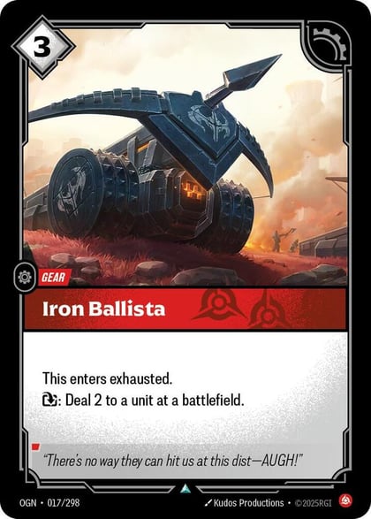 Iron Ballista, Origins 017/298