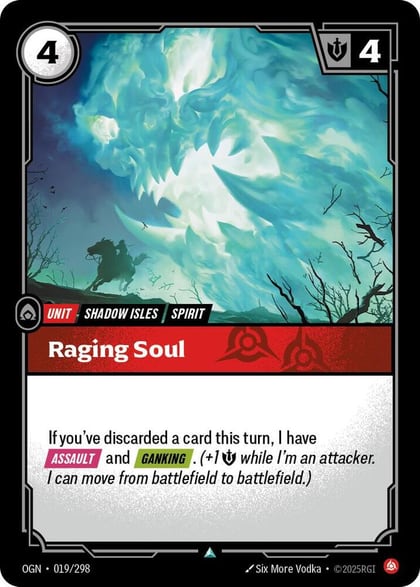 Raging Soul, Origins 019/298