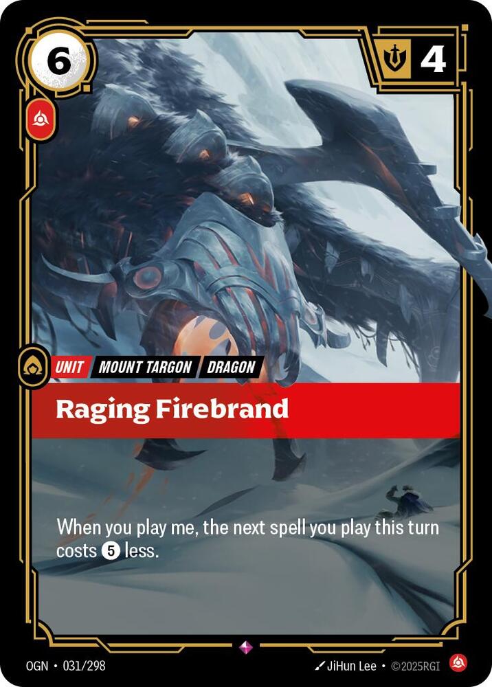 Raging Firebrand, Origins 031/298