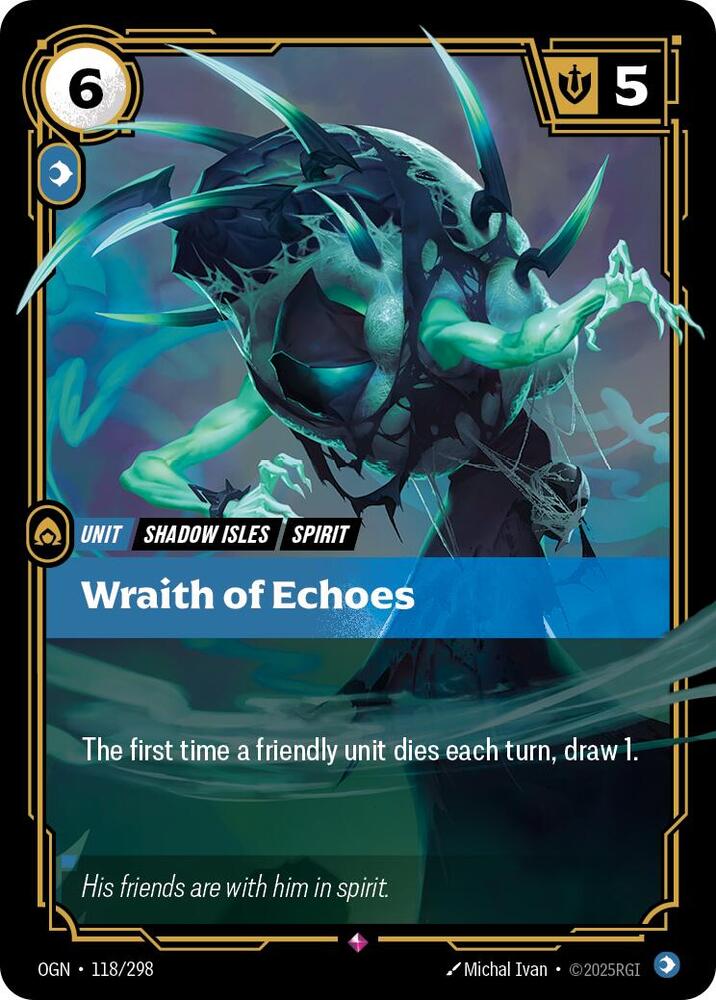 Wraith of Echoes, Origins 118/298