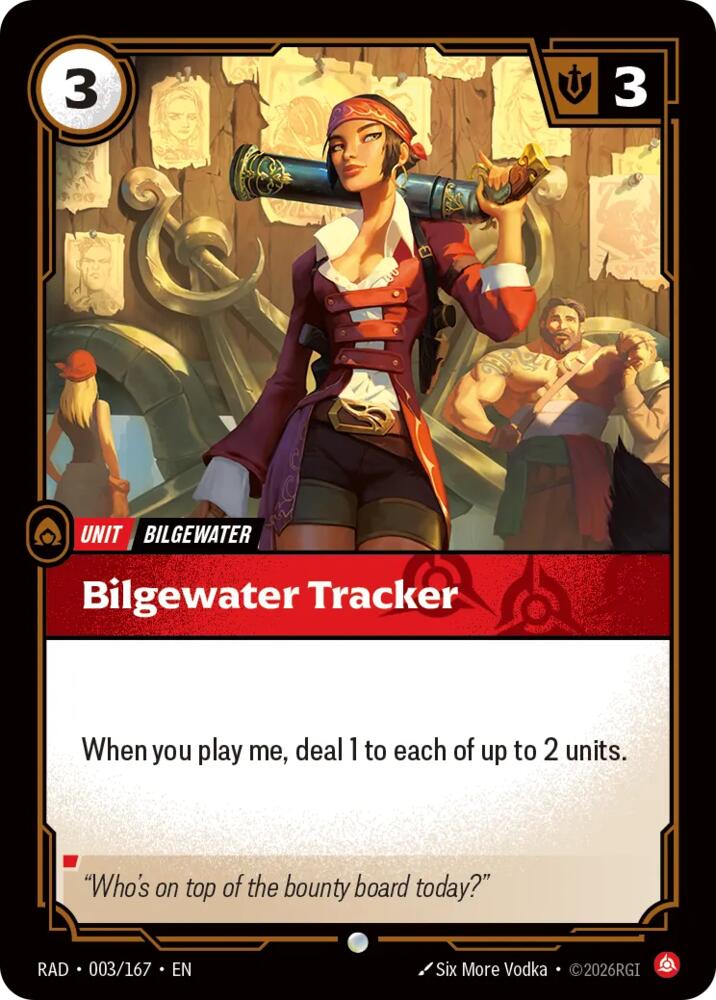 Bilgewater Tracker, Radiance 003/167