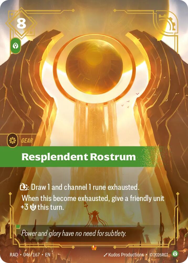Resplendent Rostrum, Radiance 046/167