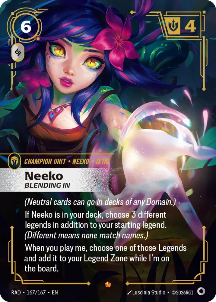 Neeko, Bleeding In, Radiance 167/167