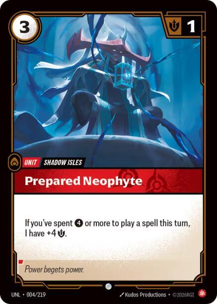 Prepared Neophyte, Unleashed 004/219