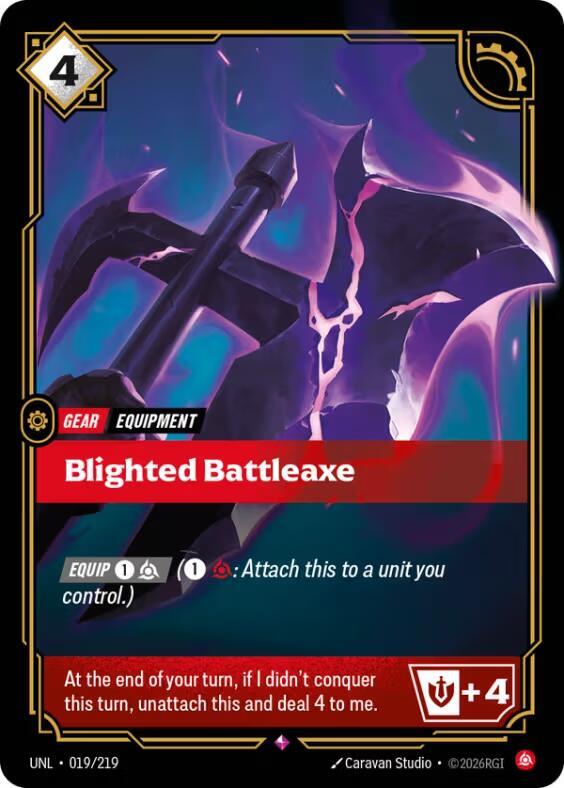 Blighted Battleaxe, Unleashed 019/219