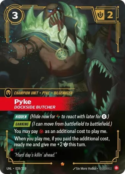 Pyke - Dockside Butcher, Unleashed 028/219