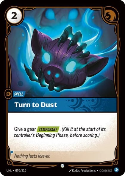 Turn to Dust, Unleashed 070/219