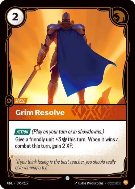 Grim Resolve, Unleashed 095/219