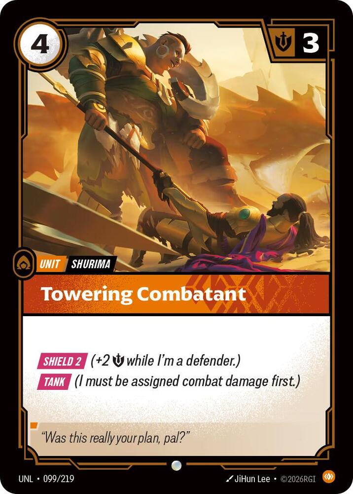 Towering Combatant, Unleashed 099/219