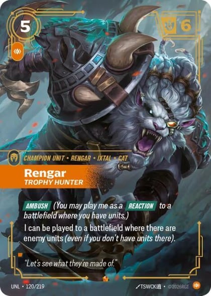 Rengar - Trophy Hunter, Unleashed 120/219