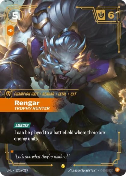 Rengar - Trophy Hunter (Alternate Art), Unleashed 120a/219