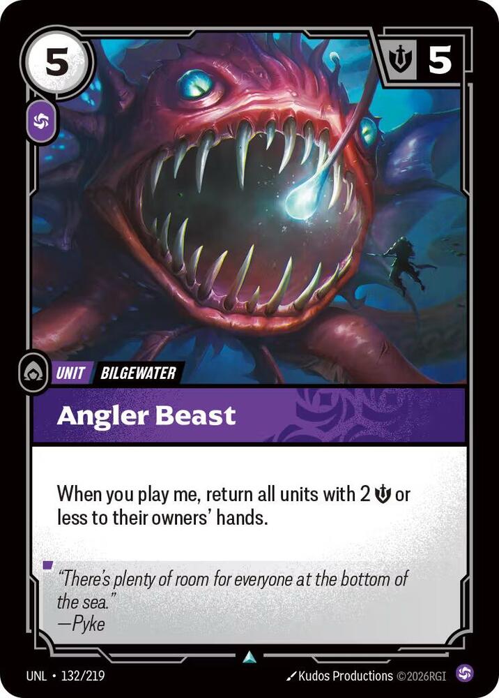 Angler Beast, Unleashed 132/219