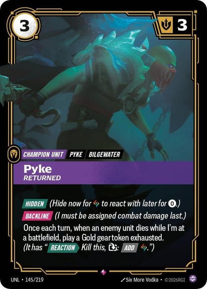 Pyke - Returned, Unleashed 145/219