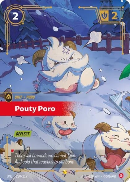 Pouty Poro (Overnumbered), Unleashed 220/219