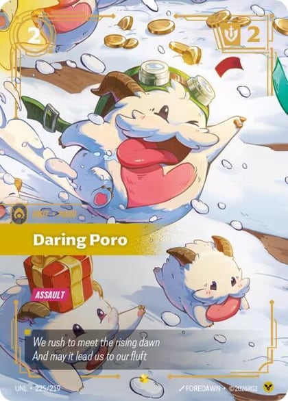 Daring Poro (Overnumbered), Unleashed 225/219