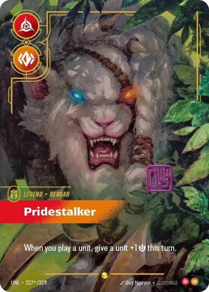 Rengar - Pridestalker (Signature), Unleashed 227*/219