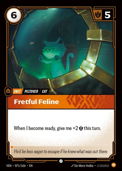 Fretful Feline, Vendetta 071/166