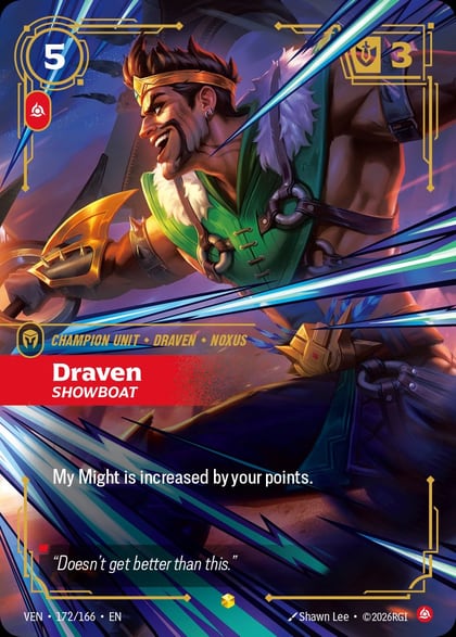 Draven - Showboat (Overnumbered), Vendetta 172/166