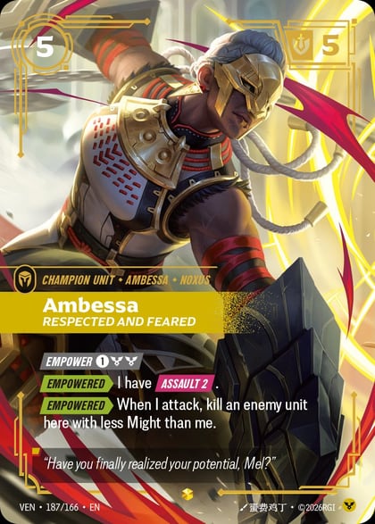 Ambessa - Respected and Feared (Overnumbered), Vendetta 187/166