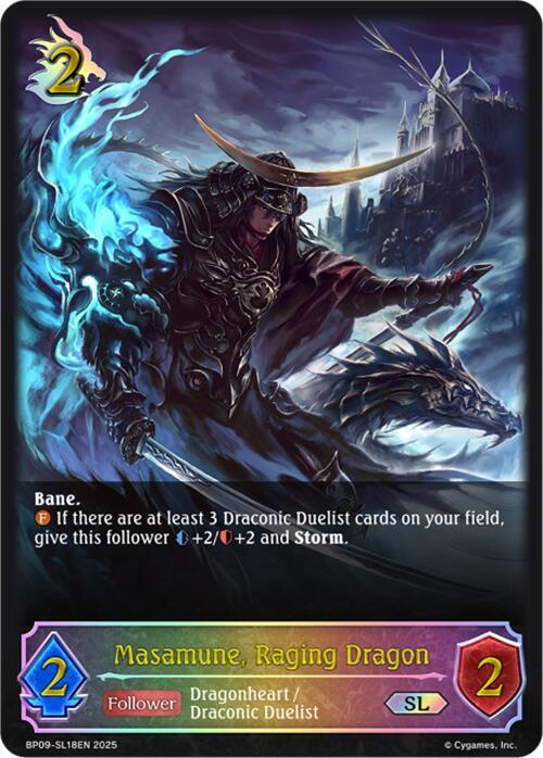 Masamune, Raging Dragon (SL), BP09: Duet of Dawn and Dusk BP09-SL18EN