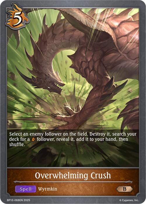 Overwhelming Crush, BP12: Worldreaver’s Descent BP12-068EN