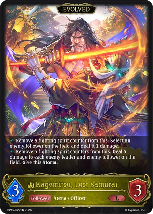 Kagemitsu, Lost Samurai (Evolved), BP15: Trial of the Omens BP15-022EN