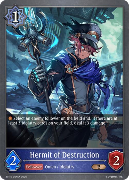 Hermit of Destruction, BP15: Trial of the Omens BP15-054EN