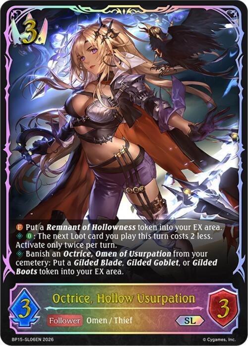 Octrice, Hollow Usurpation (SL), BP15: Trial of the Omens BP15-SL06EN