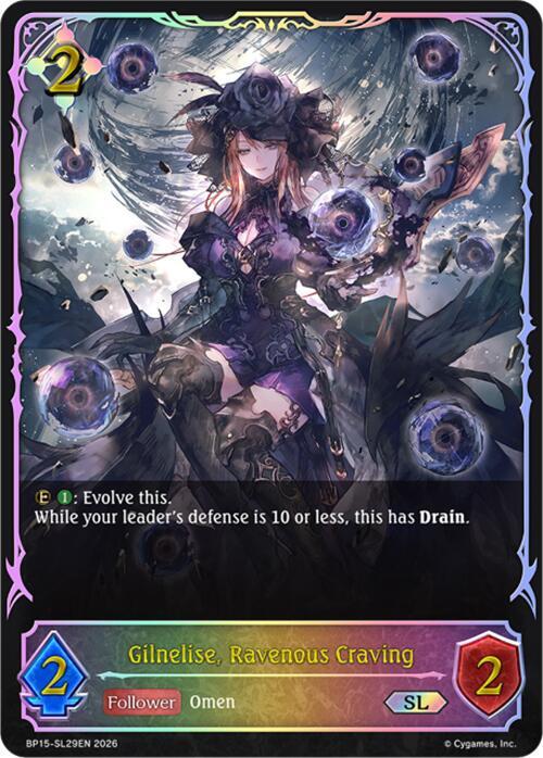 Gilnelise, Ravenous Craving (SL), BP15: Trial of the Omens BP15-SL29EN