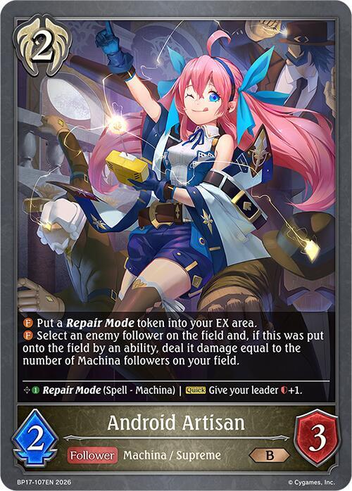 Android Artisan, BP17: Convergent Destinies BP17-107EN