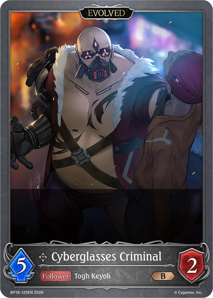 Cyberglasses Criminal (Evolved), BP18: Neometropolis BP18-125EN