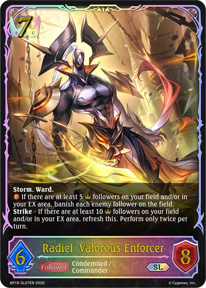 Radiel, Valorous Enforcer (SL), BP19: Eightfold Retribution BP19-SL07EN