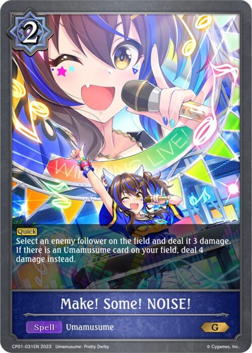 Make! Some! NOISE!, CP01: Umamusume: Pretty Derby CP01-031EN
