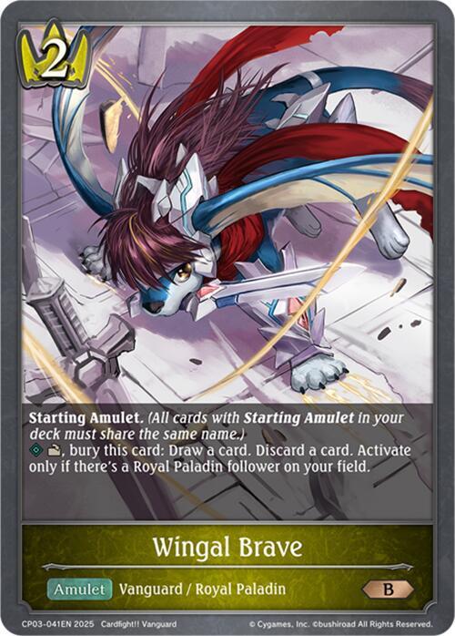 Wingal Brave, CP03: Cardfight!! Vanguard CP03-041EN
