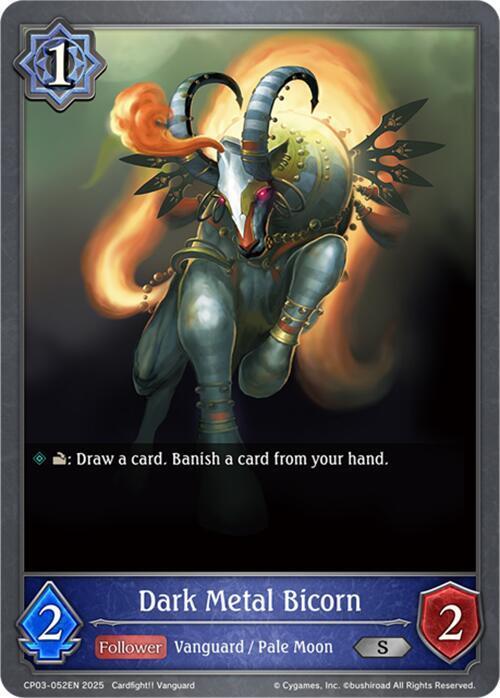 Dark Metal Bicorn, CP03: Cardfight!! Vanguard CP03-052EN