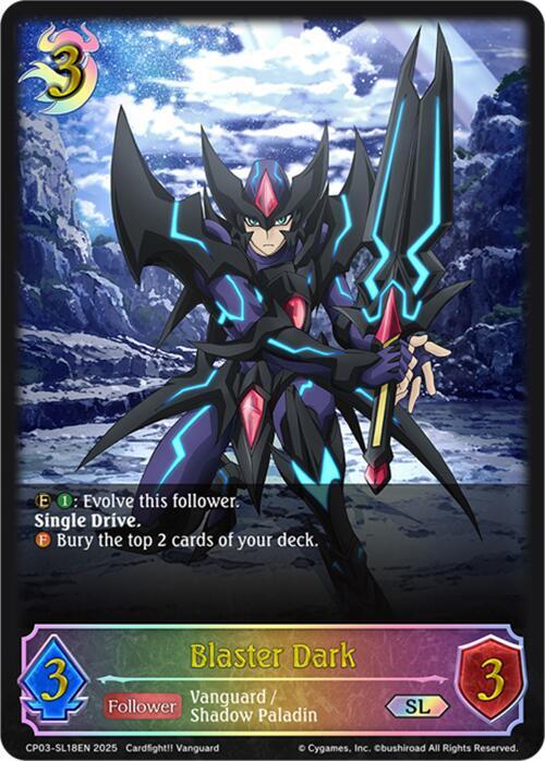 Blaster Dark (SL), CP03: Cardfight!! Vanguard CP03-SL18EN