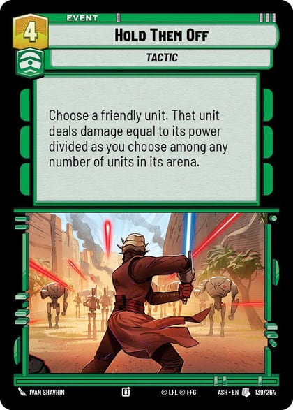 Hold Them Off, Ashes of the Empire 139/264
