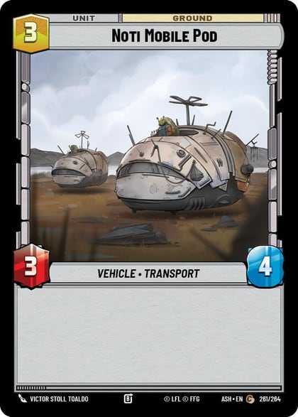 Noti Mobile Pod, Ashes of the Empire 261/264