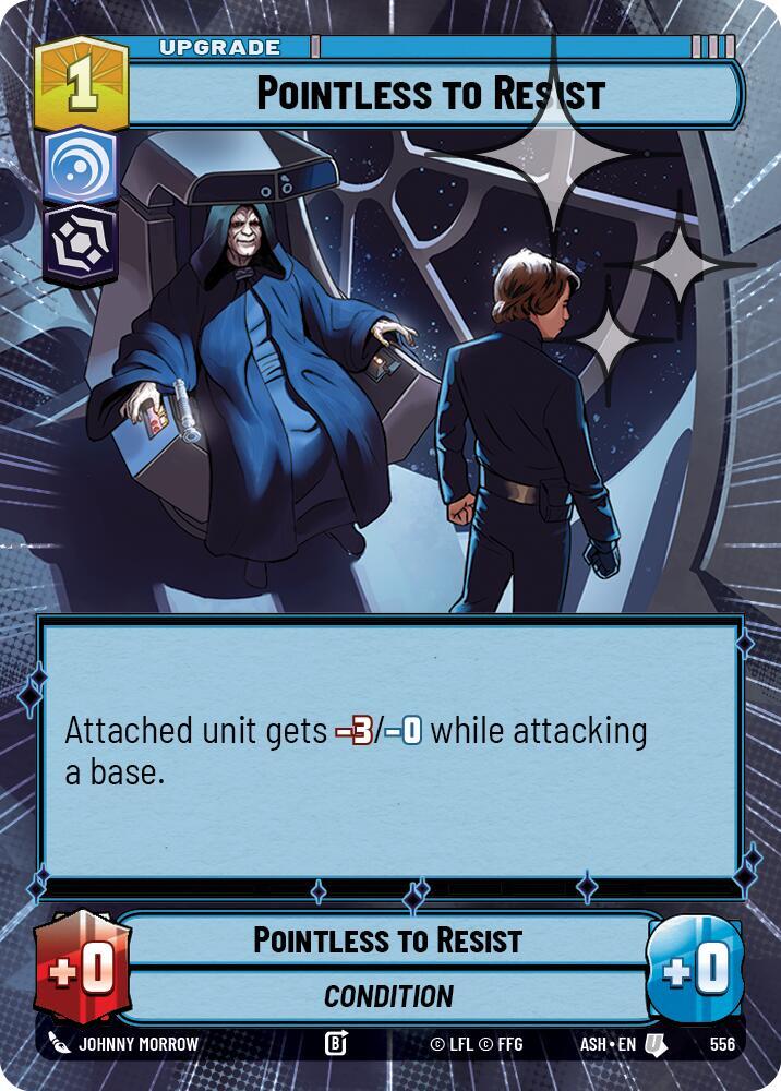 Pointless to Resist (Hyperspace Foil), Ashes of the Empire 556