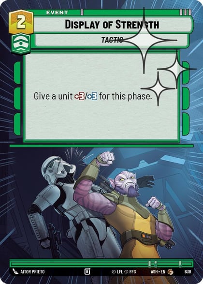 Display of Strength (Hyperspace Foil), Ashes of the Empire 638