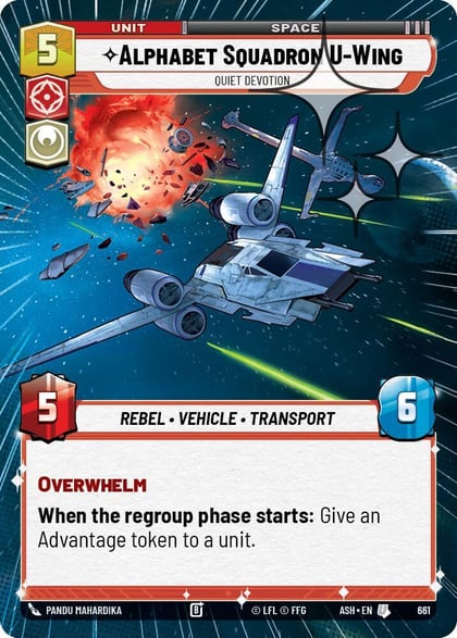 Alphabet Squadron U-Wing - Quiet Devotion (Hyperspace Foil), Ashes of the Empire 661