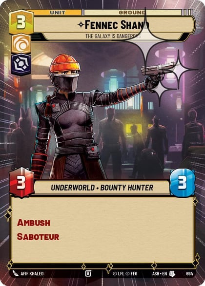 Fennec Shand - The Galaxy Is Dangerous (Hyperspace Foil), Ashes of the Empire 694