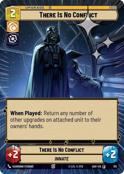 There Is No Conflict (Hyperspace Foil), Ashes of the Empire 701