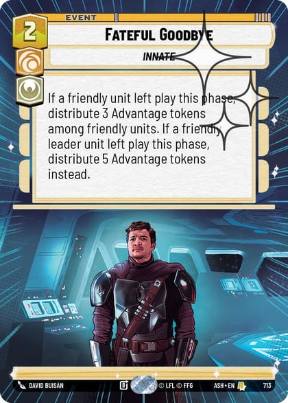 Fateful Goodbye (Hyperspace Foil), Ashes of the Empire 713